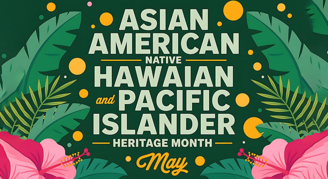 Celebrating Asian American Native Hawaiian and Pacific Islander Heritage Month in May with vibrant tropical leaves and hibiscus flowers on a rich green background.