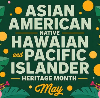 Celebrating Asian American Native Hawaiian and Pacific Islander Heritage Month in May with vibrant tropical leaves and hibiscus flowers on a rich green background.
                  